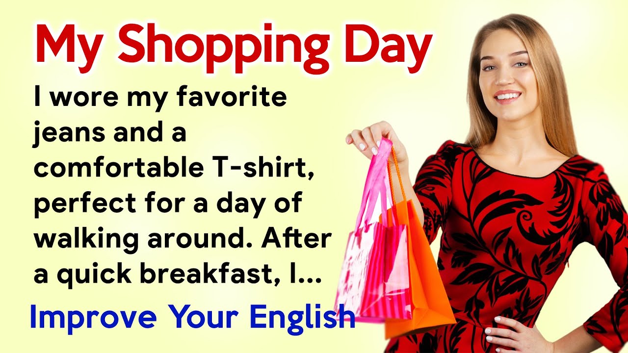 My Shopping Day | Listen and Speak | Improve your English