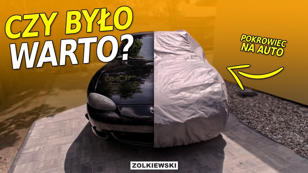Czy pokrowiec na auto jest wart zakupu Wnioski po 6 miesiącach!