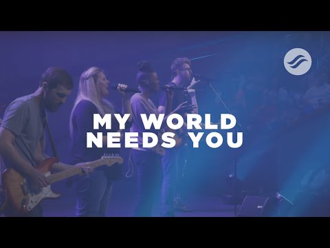 "My World Needs You" Led By Austin Renfroe, Tiffany Nix, Jacqueline Reimschisel, & Deborah Gladney