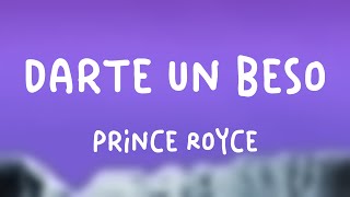 Darte un Beso - Prince Royce (Lyrics Version)