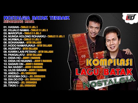 Kompilasi Lagu Batak Nostalgia Charles Simbolon & Joel Simorangkir, Anton Siallagan, Jhonny Manurung
