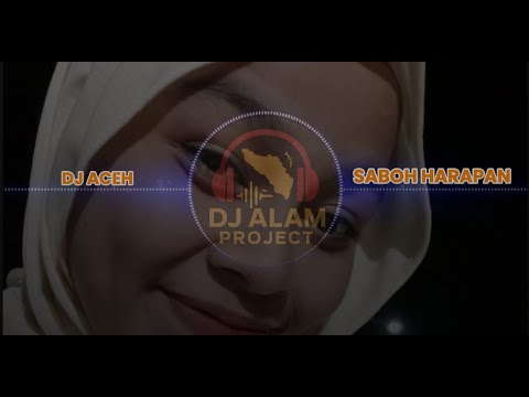 DJ ACEH SABOH HARAPAN _-_ VIRAL TIKTOK
