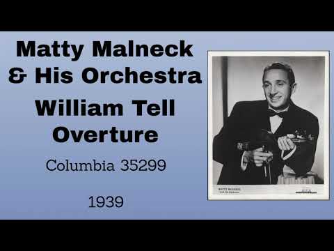 Matty Malneck and his orchestra - William Tell Overture - 1939
