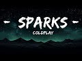 Coldplay Sparks Lyrics 1 Hour Lyrics