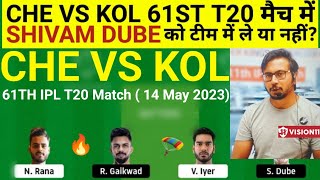 CHE vs KOL Team II CHE vs KOL Team Prediction II IPL 2023 II kkr vs csk
