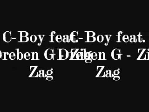 C-Boy feat. Dreben G - Zig Zag