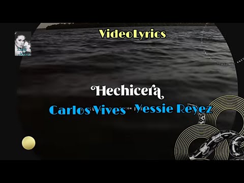 Carlos Vives ft Jessie Reyez HECHICERA VideoLyrics (Letra y Música) 2020