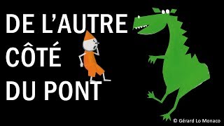Henri Dès chante - De l'autre côté du pont - chanson pour enfant