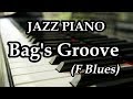 【JAZZ PIANO】Bag's Groove （F Blues）