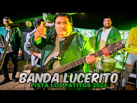 BANDA LUCERITO - PISTA LOS PATITOS 2024 (Huachana, Sgo. del Estero)