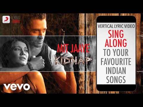 Mit jaaye (Movie: Kidnap) cover