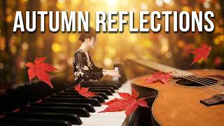Download lagu 秋の省察 ~ Autumn Reflections / 紅葉 [もみじ] / Momiji - piano & guitar mp3