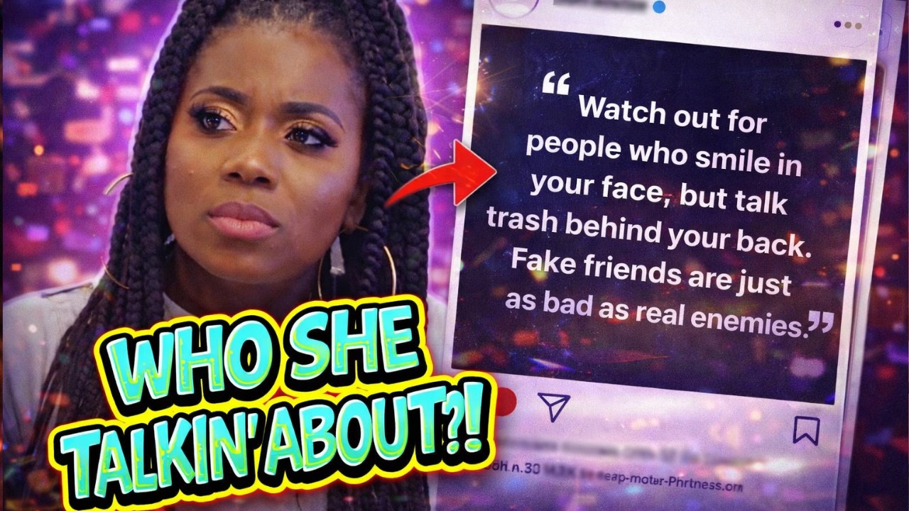 TISHA'S CRYPTIC POST ABOUT FALSE FRIENDS GOT EVERYONE TALKING