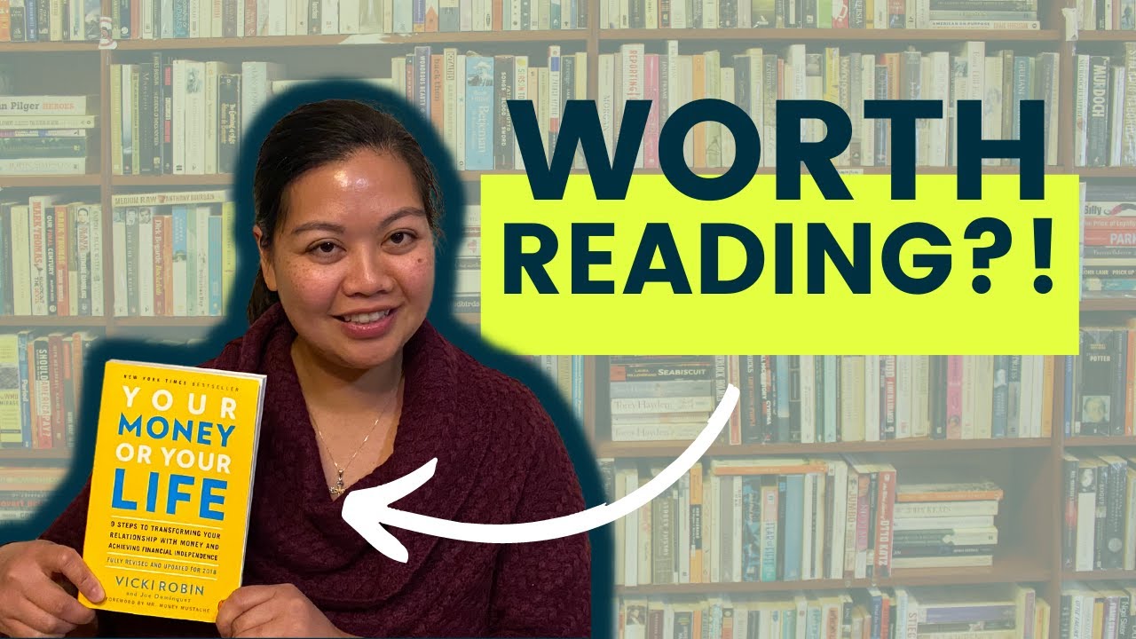 Book Review &amp; Summary: Your Money or Your Life  - 9 Steps to Achieve Financial Independence