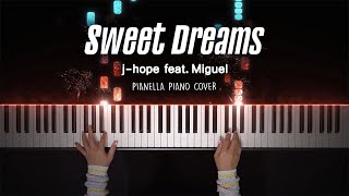 Download lagu j-hope - Sweet Dreams (feat. Miguel) | Piano Cover by Pianella Piano mp3 Download lagu j-hope - Sweet Dreams (feat. Miguel) | Piano Cover by Pianella Piano mp3