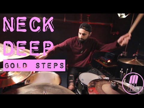 Neck Deep Drum Cover - Gold Steps | Matt D'Aloia