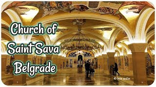 Church of Saint Sava in Belgrade (Crypt and Dome Mosaic)