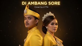 Download lagu DI AMBANG SORE - LAGU KLASIK MELAYU LEGENDARIS (COVER LY7N) FULL PERASAAN mp3
