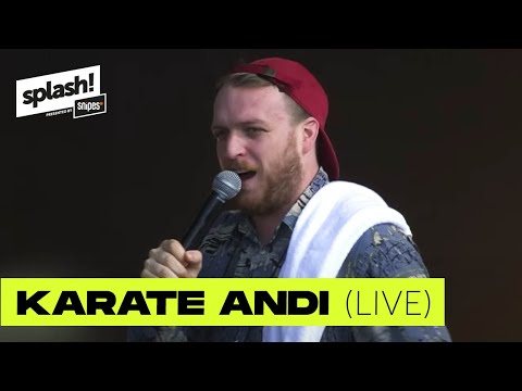 Karate Andi LIVE | splash! Festival 2018