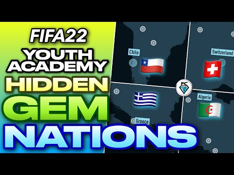 FIFA 22 YOUTH ACADEMY HIDDEN GEM NATIONS