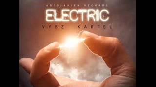 Vybz Kartel - Electric *NEW* (October)