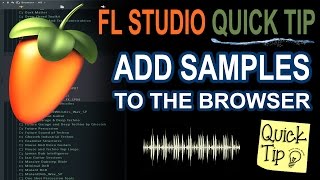 How To Add Samples & Sample packs To FL Studio