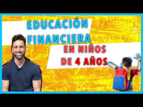 La EDUCACIÓN FINANCIERA debería ser OBLIGATORIA a partir de los 4 AÑOS Video