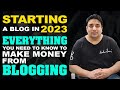 How to start a Blog in 2023 | Make money blogging
