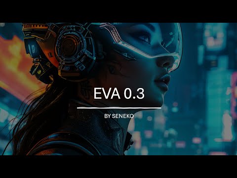 EVA 0.3 [Yanissimo Extended Mix] by seneko🎶​ (NO COPY)