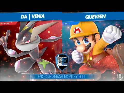 Encore Smash Monthly # 11 - DA | Venia Vs. QueVeen - Winners Quarter Final