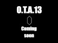 Trailer for OTA 13 (Flashing light warning)