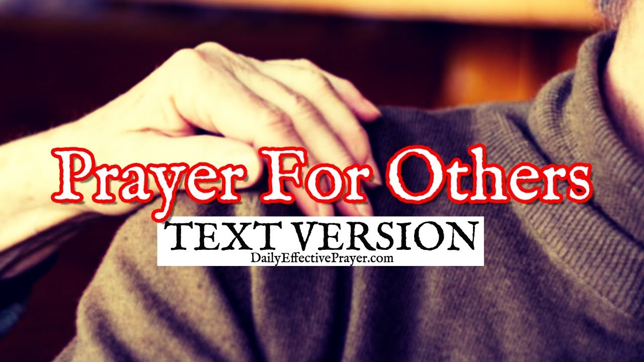 Prayer For Others | Powerful Prayer (Text Version - No Sound)