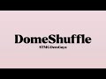 STMG DemGuyz DomeShuffle Lyrics