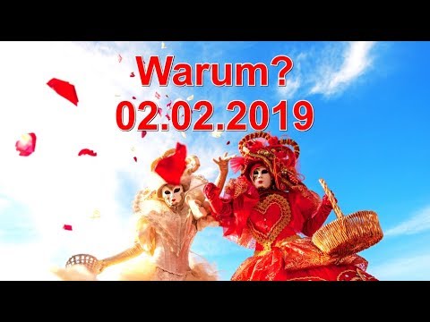 Warum? 02.02.2019 (Samstag)