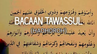 Download lagu BACAAN TAWASUL (Hadhoroh) mp3 Download lagu BACAAN TAWASUL (Hadhoroh) mp3