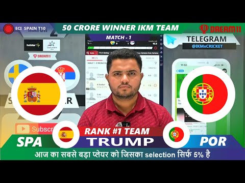 SPAIN vs PORTUGAL Dream11 | SPA vs POR Dream11 | SPA vs POR ECI 1st T10 Match Dream11 Prediction