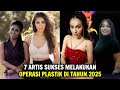 Like A Different Person 7 Celebrities Who Have Successfully Undergone Plastic Surgery In 2025
