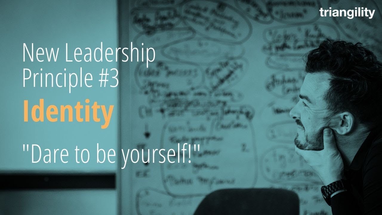 Identity - New Leadership Principle #3