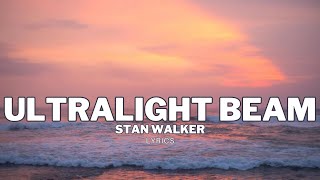 Ultralight Beam - Stan Walker (lyrics Video)