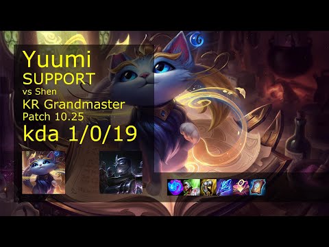 Yuumi Support vs Shen - KR Grandmaster 1/0/19 Patch 10.25 Gameplay // [롤] 유미 vs 쉔 서폿