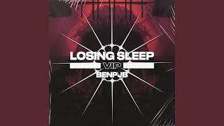 Losing Sleep (VIP)