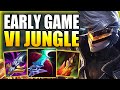 HOW TO PLAY VI JUNGLE & DOMINATE THE EARLY GAME! - Best Build/Runes S+ Guide - League of Legends