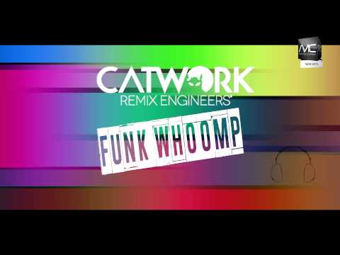 Catwork Remix Engineers - Funk Whoomp [Official Teaser]