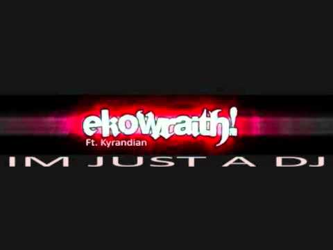 Ekowraith ft. Kyrandian - I'm Just A DJ (Encanto & Paradise Inc! Remix)