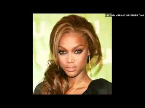 - tyra banks- you wanna be on top!