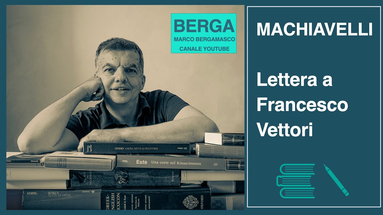 Machiavelli: LETTERA A FRANCESCO VETTORI