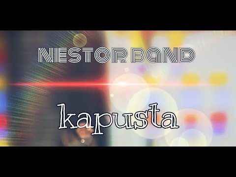 Nestor Band - Kapusta ( Official Audio ) NOWOŚĆ DISCO POLO WIOSNA 2017