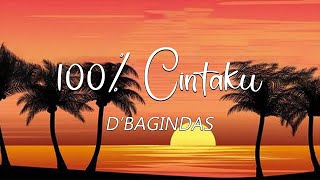 Download lagu 100% cintaku - Bagindas (lyrics) mp3