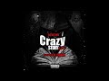 King Von ft Lil Durk - Crazy Story 2.0 (Official Audio)