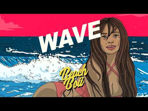 Beach Boii - Wave (Prod. by WBT Sound x Leon)